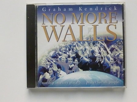 Graham Kendrick - No more Walls