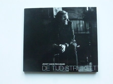 Joost van Elten &amp; Band - De tijd struikelt