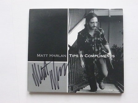 Matt Harlan - Tips &amp; Compliments (gesigneerd)