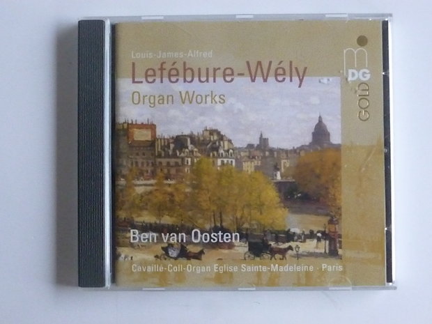 Lefebure-Wely - Organ Works / Ben van Oosten