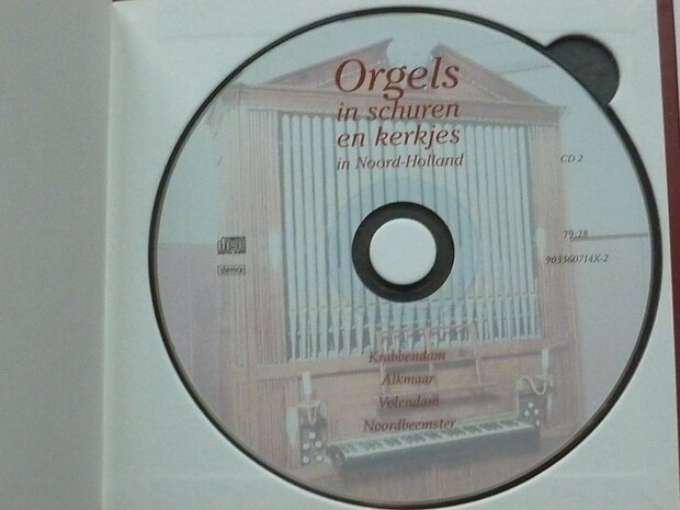 Orgels in schuren en kerkjes in Noord Holland (2 CD)