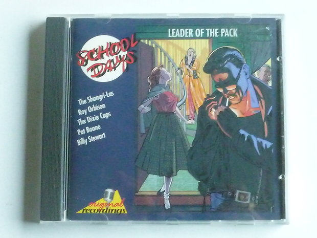 Schooldays - Leader of the pack