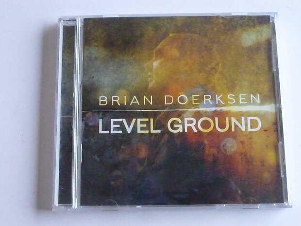 Brian Doerksen - Level Ground