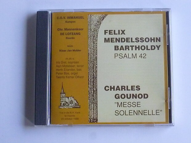 F.Mendelssohn Bartholdy / Gounod - C.O.V Immanuel , De Lofzang olv Klaas Jan Mulder