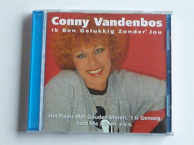 Conny Vandenbos - Ik ben gelukkig zonder jou