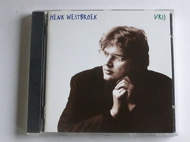 Henk Westbroek - Vrij