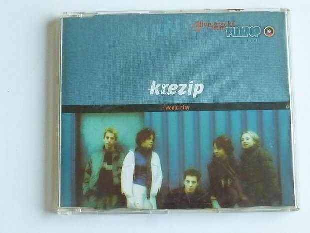 Krezip - I would Stay (CD Single)