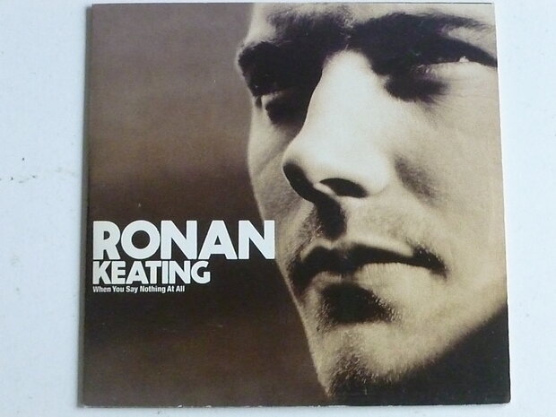 Ronan Keating - When you say nothing at all (CD Single)