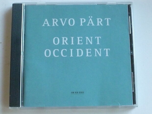 Arvo Pärt - Orient Occident