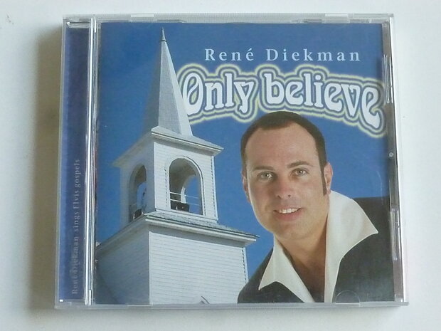 Rene Diekman - Only Believe