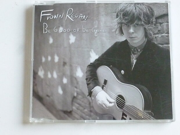 Fionn Regan - Be good or be gone (CD Single)