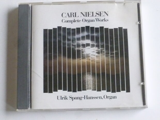 Carl Nielsen - Complete Organ Works / Ulrik Spang-Hanssen Organ