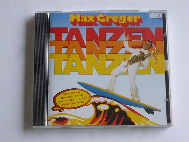 Max Greger - Tanzen Tanzen Tanzen