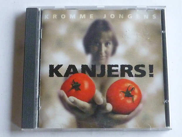 Kromme Jongens - Kanjers