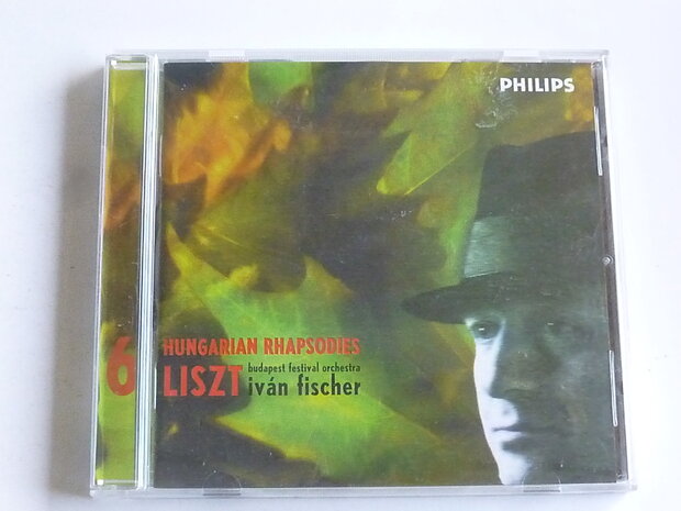 Liszt - Hungarian Rhapsodies / Ivan Fischer