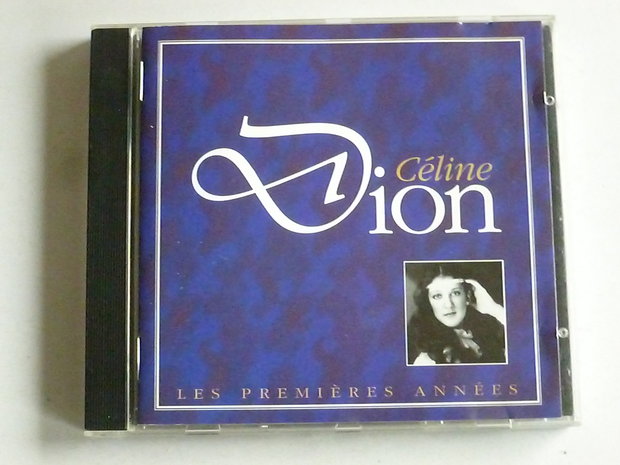 Celine Dion - Les Premieres Annees