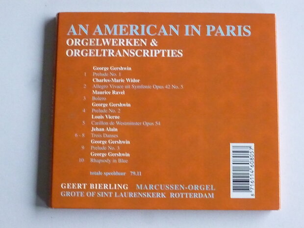 Geert Bierling - An American in Paris / Orgelwerken vol. 6