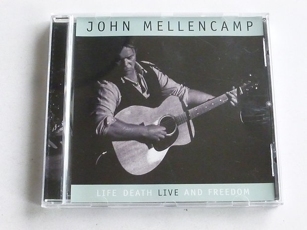 John Mellencamp - Life Death Live and Freedom