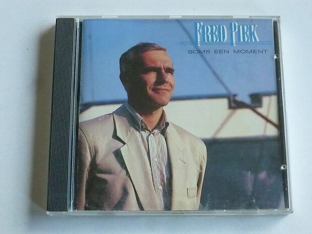 Fred Piek - Soms een moment