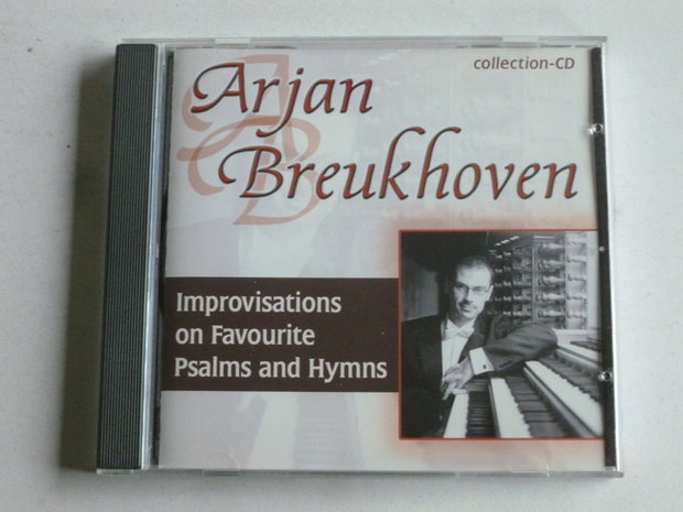 Arjan Breukhoven - Improvisations on favourite psalms and hymns