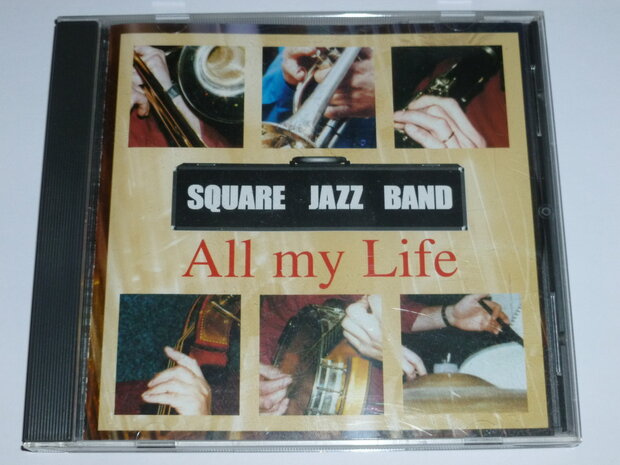 Square Jazz Band - All my Life