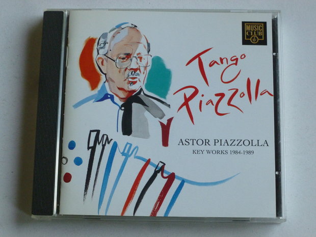 Astor Pizzolla - Key Works 1984-1989