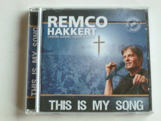 Remco Hakkert - This is my song / Live 2011