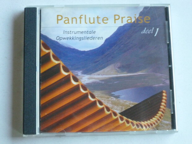 Panflute Praise - instrumentale Opwekkingsliederen Deel 1