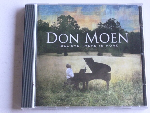 Don Moen - I believe there is more