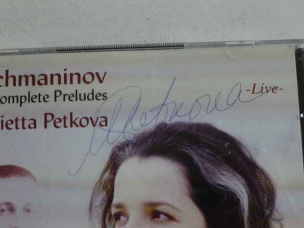 Rachmaninov - The Complete Preludes / Marietta Petkova (gesigneerd) 2 CD