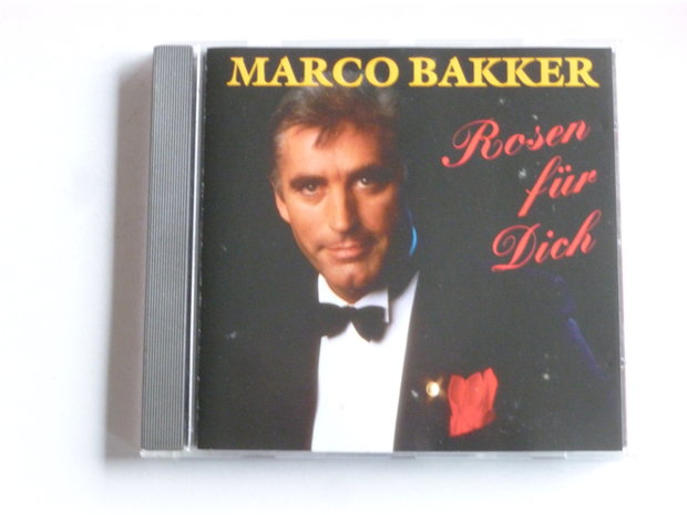 Marco Bakker - Rosen für Dich