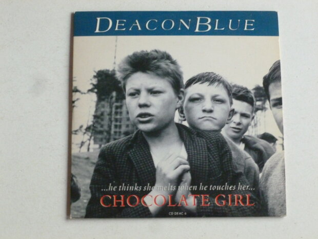 Deacon Blue - Chocolate Girl (CD Single)