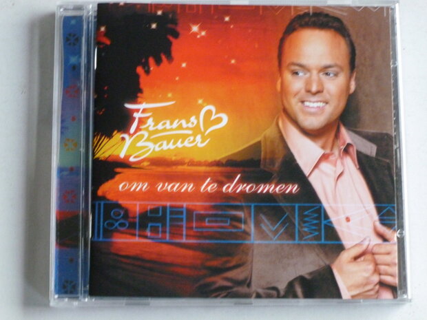 Frans Bauer - Om van te dromen