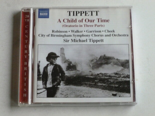 Tippett - A Child of our Time / Sir Michael Tippett