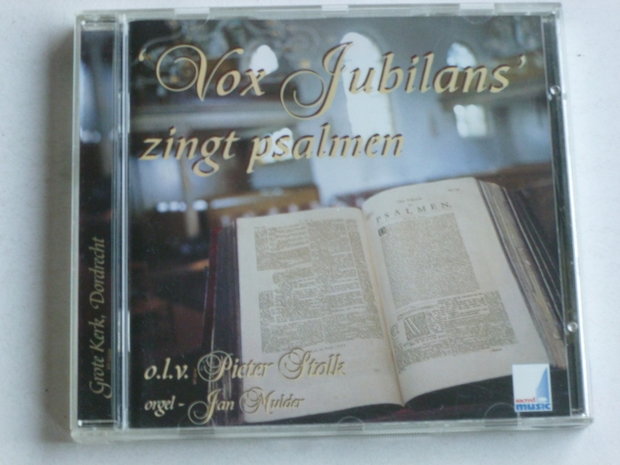 Vox Jubilans zingt Psalmen / Pieter Stolk, Jan Mulder