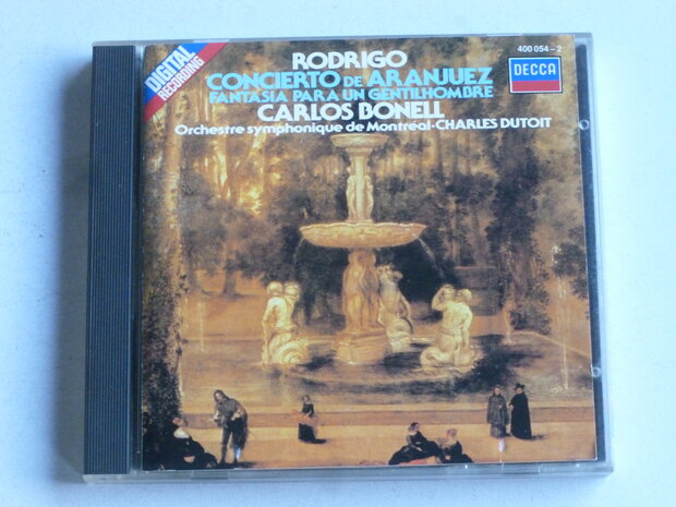 Rodrigo - Concierto de Aranjuez / Carlos Bonell, Dutoit