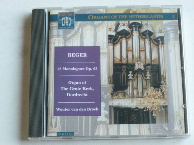 Max Reger - 12 Monologues, Organs of the Netherlands 2 / Wouter van den Broek