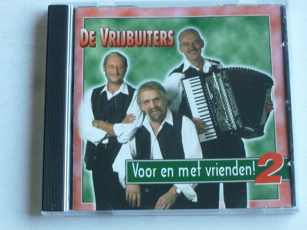 De Vrijbuiters - Voor en met Vrienden 2 