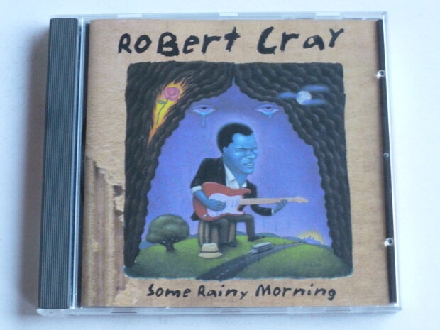 Robert Cray - Some Rainy Morning