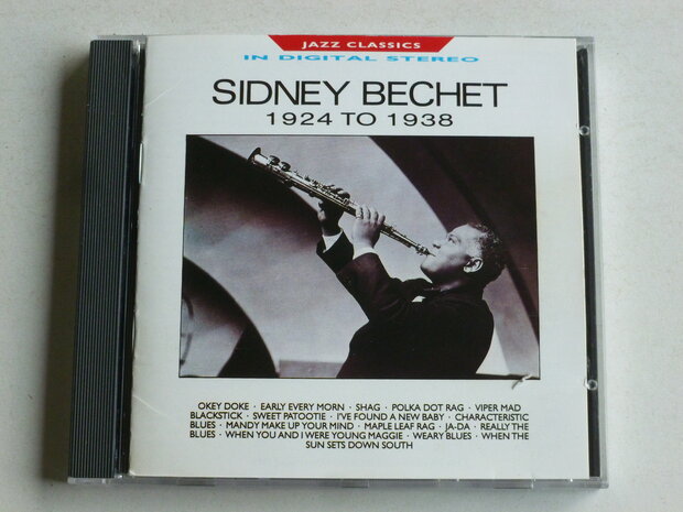 Sidney Bechet - 1924 to 1938