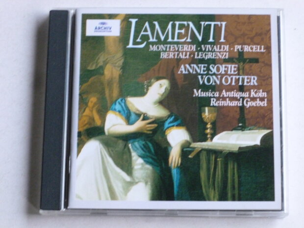 Lamenti - Anne Sofie von Otter / Reinhard Goebel