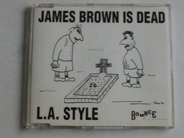 L.A. Style - James Brown is dead (CD Single)