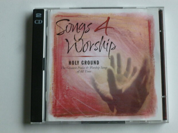 Songs 4 Worship - Holy Ground (2 CD)