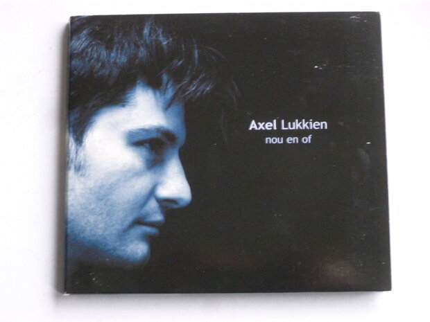 Axel Lukkien - nou en of