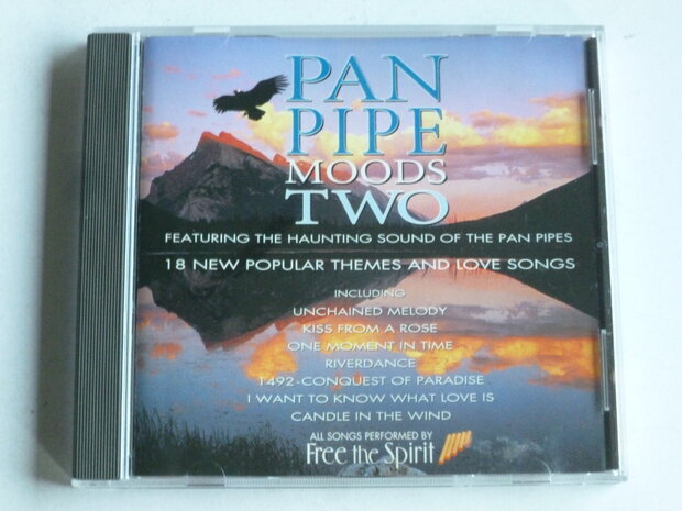 Pan Pipe Moods Two - Free the Spirit