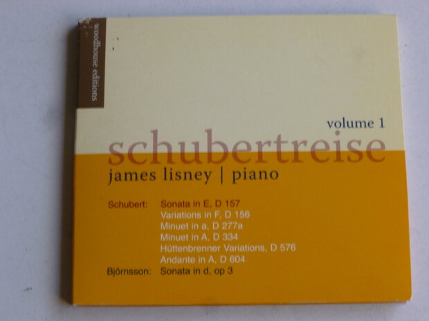 Schubertreise volume 1 / James Lisney