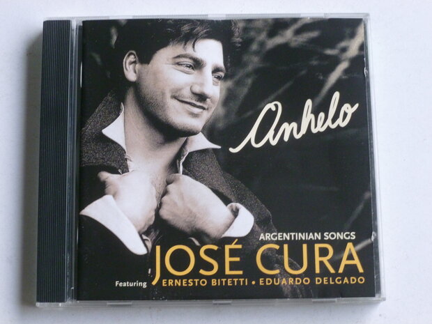 Anhelo Jose Cura - Argentinian Songs