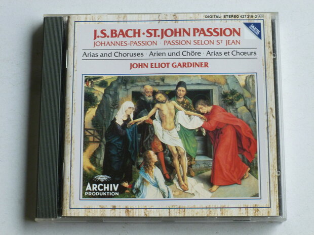 Bach - St. John Passion / John Eliot Gardiner