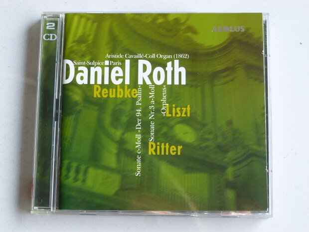 Daniel Roth - joue Reubke, Liszt & Ritter (2 CD)