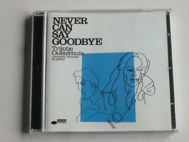 Trijntje Oosterhuis - Never can say goodbye